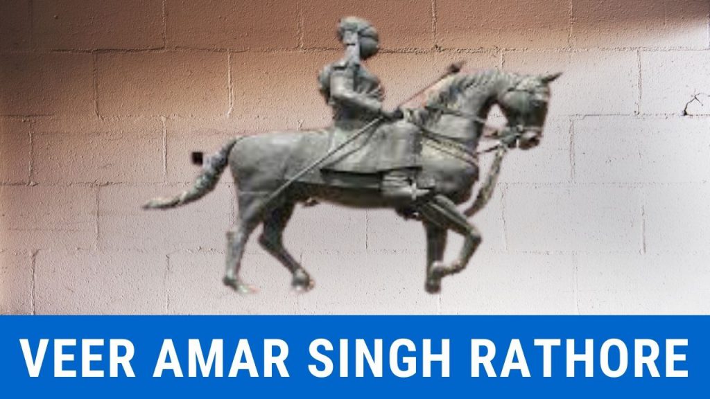 वीर अमरसिंह राठौड़ का इतिहास | Veer Amar Singh Rathore History Hindi